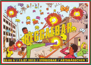 13.07 Reggaebar @ Stereobar / FFM